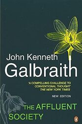 The Affluent Society by John Kenneth Galbraith-Paperback