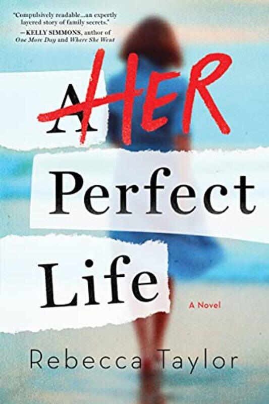 

Her Perfect Life by Rebecca Taylor-Paperback