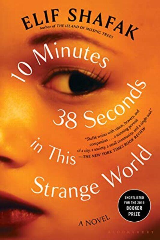 

10 Minutes 38 Seconds In This Strange Wo By Shafak Elif - Paperback
