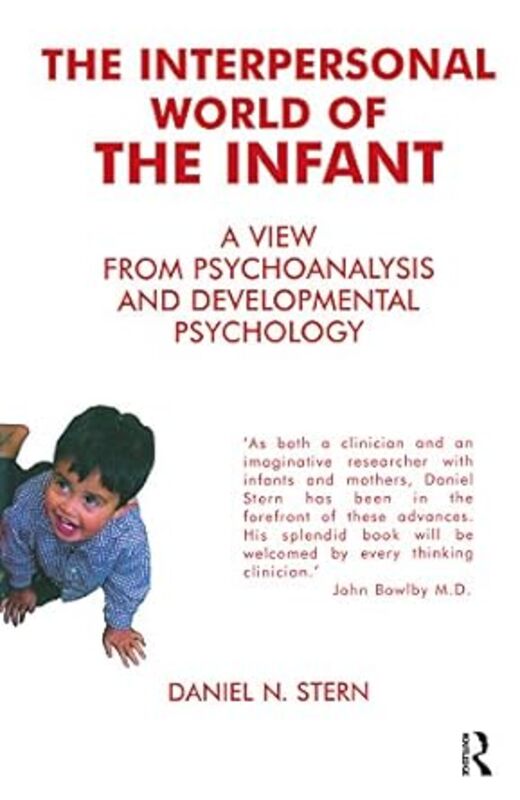 The Interpersonal World Of The Infant A View From Psychoanalysis And Developmental Psychology