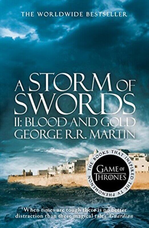 

A Storm of Swords: Part 2 Blood and Gold (A Song of Ice and Fire, Book 3), Paperback Book, By: George R.R. Martin