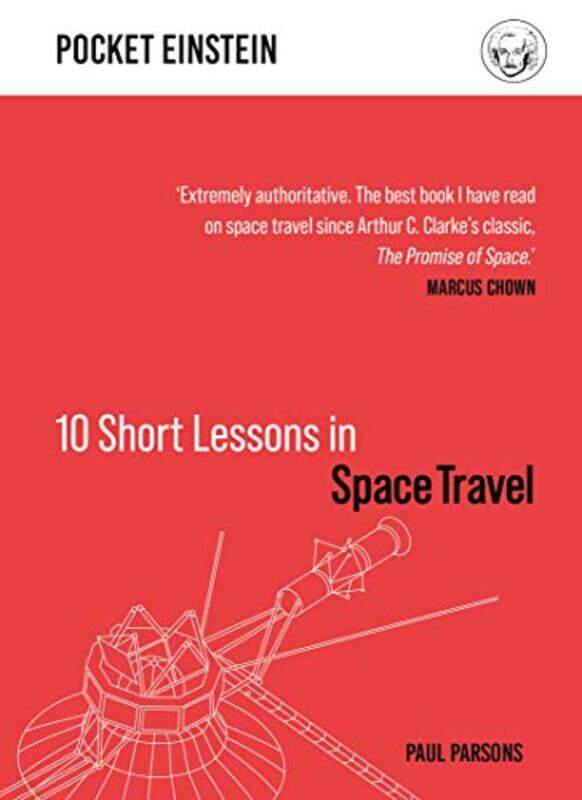 

10 Short Lessons in Space Travel by Paul Parsons-Hardcover