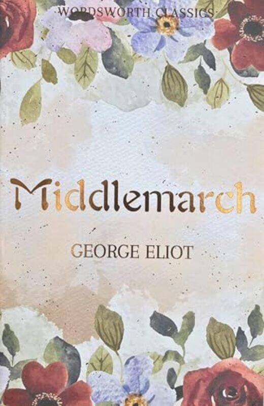 

Middlemarch by George EliotDr Keith University of Kent at Canterbury Carabine-Paperback