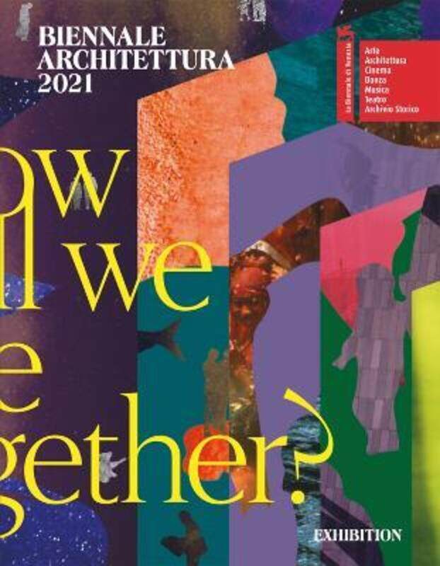 

Biennale Architettura 2021: How will we live together.paperback,By :Sarkis, Hashim