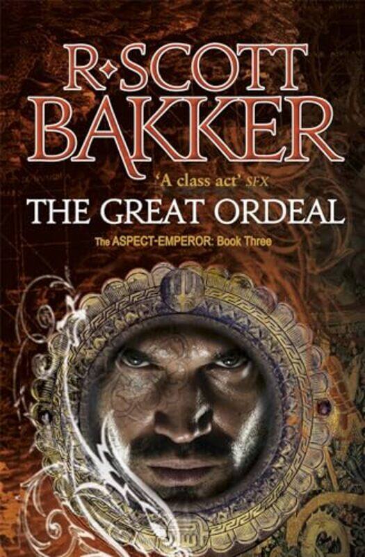 

The Great Ordeal by R Scott Bakker-Paperback
