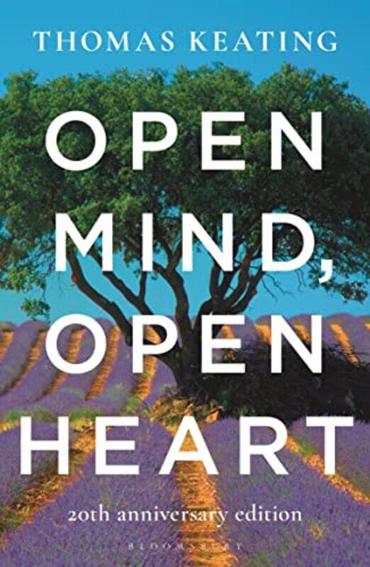 

Open Mind Open Heart 20Th Anniversary Edition by Keating, Father Thomas - Paperback