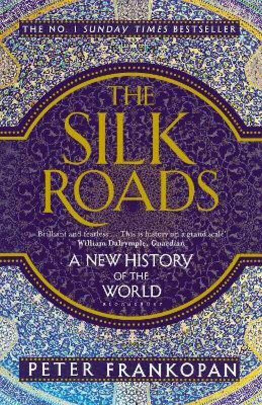 

The Silk Roads: A New History of the World.paperback,By :Peter Frankopan