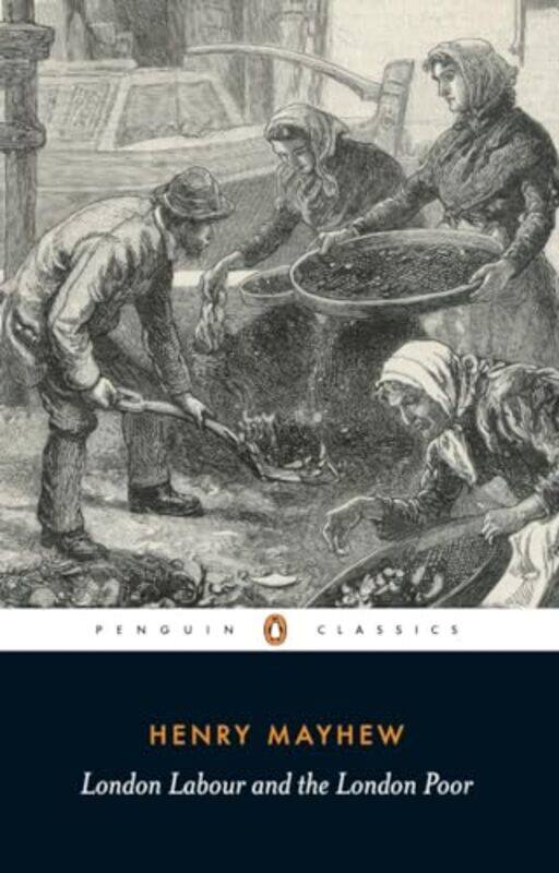 

London Labour and the London Poor by Henry MayhewVictor Neuburg-Paperback