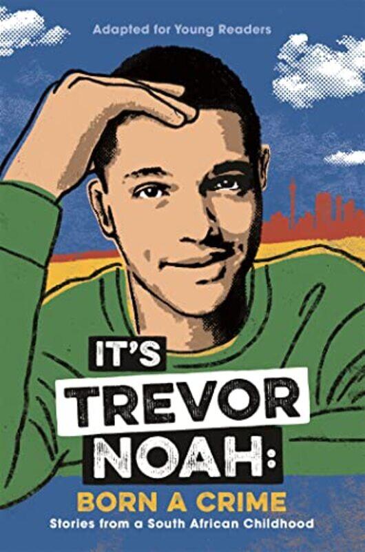 

Its Trevor Noah Born a Crime by Trevor Noah-Paperback