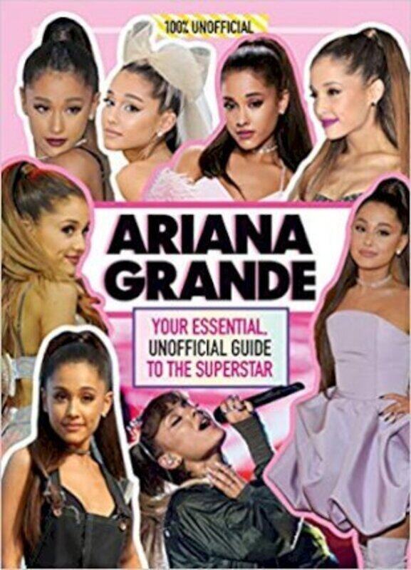 

Ariana Grande 100% Unofficial: Your essential, unofficial guide book to the superstar, Ariana Grande.Hardcover,By :Malcolm Mackenzie