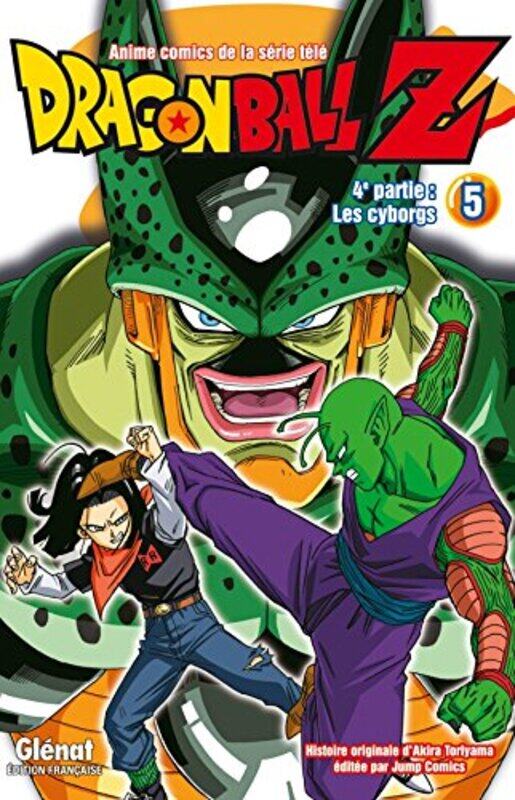 

DRAGON BALL Z - T20 - DRAGON BALL Z - 4E PARTIE - TOME 05 - LES CYBORGS,Paperback,By:TORIYAMA AKIRA