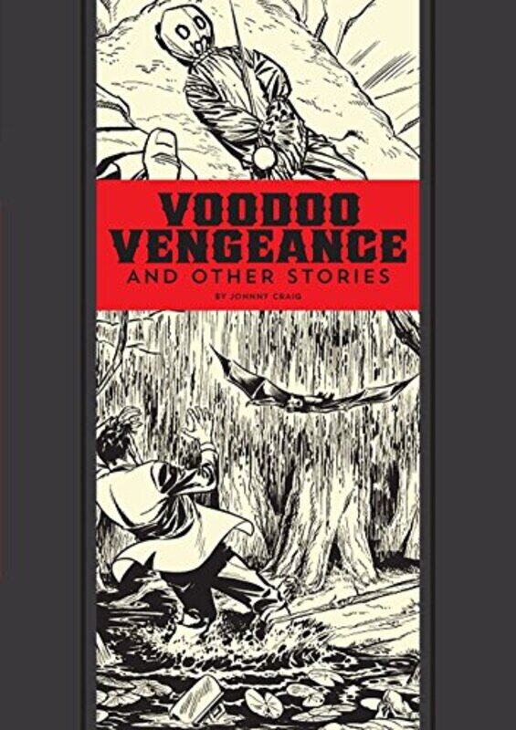 

Voodoo Vengeance and Other Stories by Al FeldsteinJohnny Craig-Hardcover