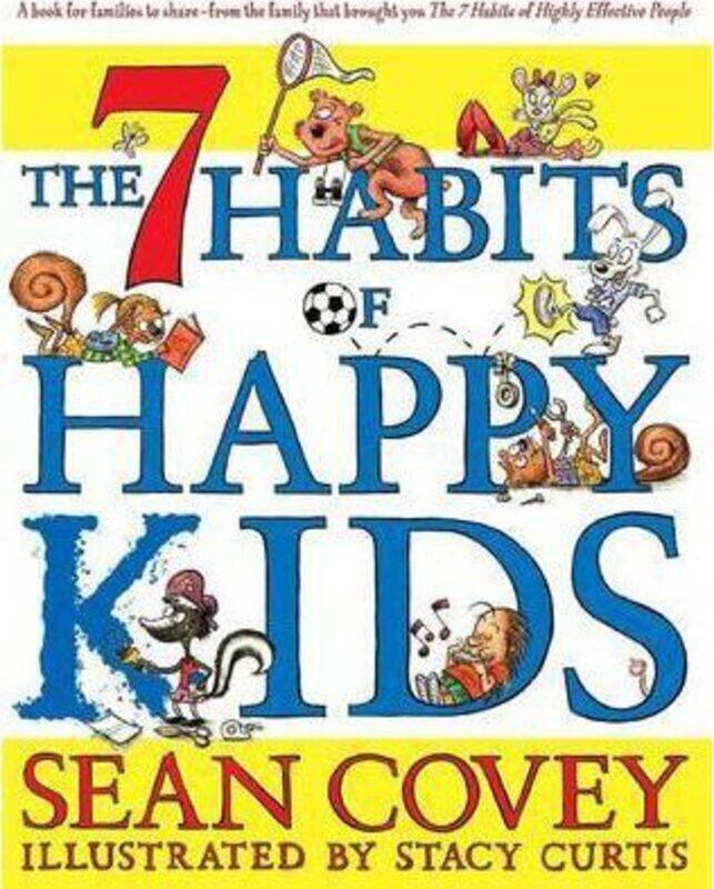 

The 7 Habits of Happy Kids.paperback,By :Sean Covey