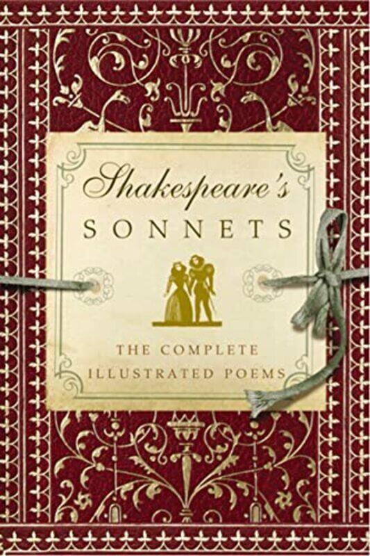 

Shakespeares Sonnets The Complete Illustrated Edition By Shakespeare William Hardcover