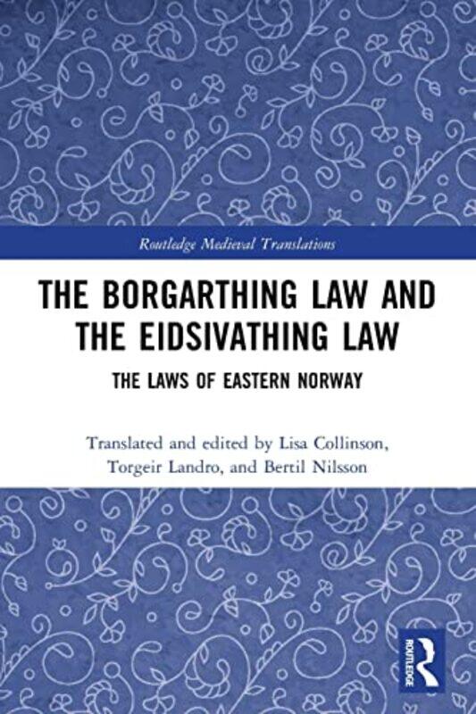 

The Borgarthing Law and the Eidsivathing Law by Lisa CollinsonTorgeir LandroBertil Nilsson-Paperback