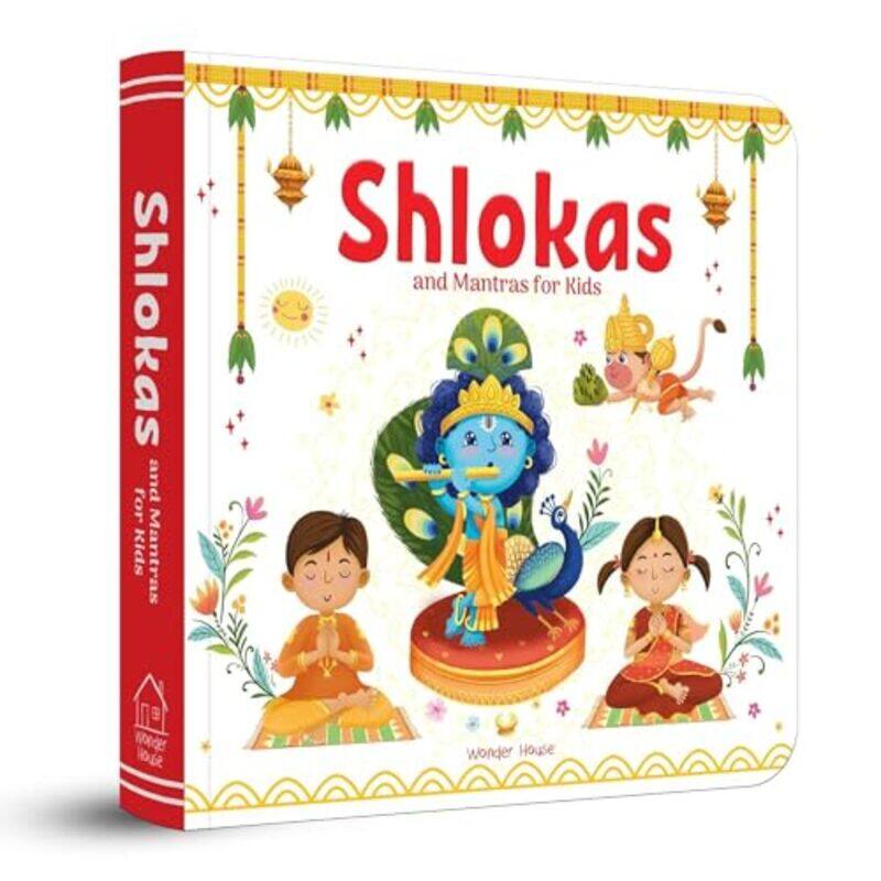 

Shlokas And Mantras For Kids Illustrated Padded Board Book Learn About Indias Rich Culture And by Wonder House Books Paperback