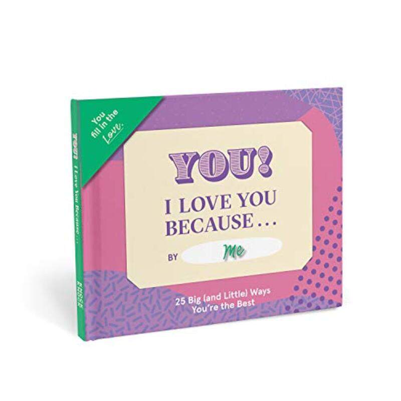 

Knock Knock I Love You Because ... Fill in the Love Because Book,Paperback by Knock Knock