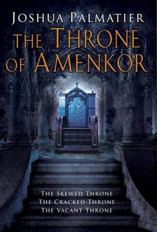 

The Thronemaker Of Amenkor Trilogy by Joshua Palmatier-Paperback