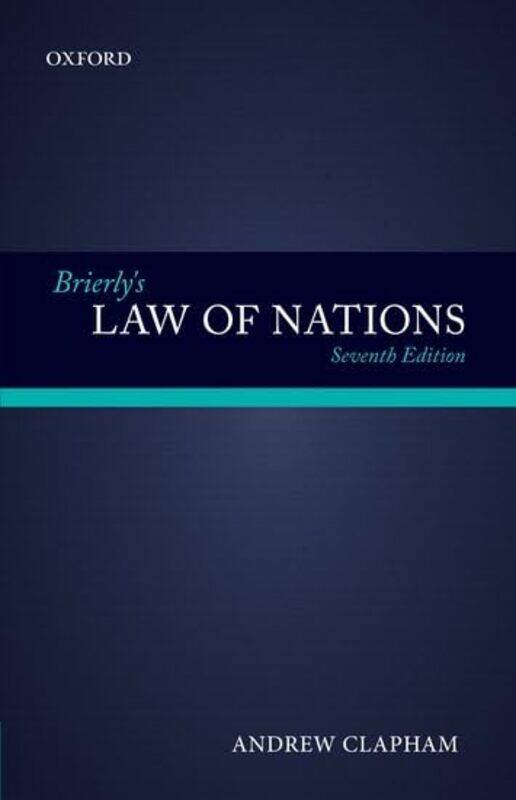 

Brierlys Law Of Nations By Andrew Professor Of...Paperback