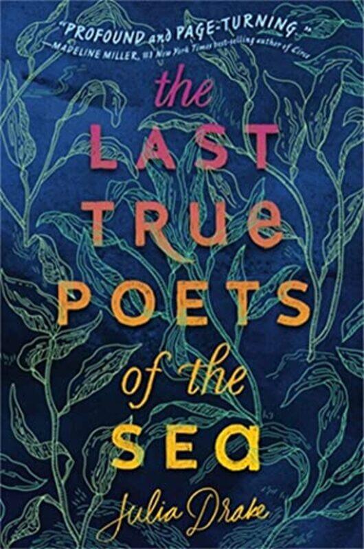 

The Last True Poets of the Sea by Julia Drake-Paperback