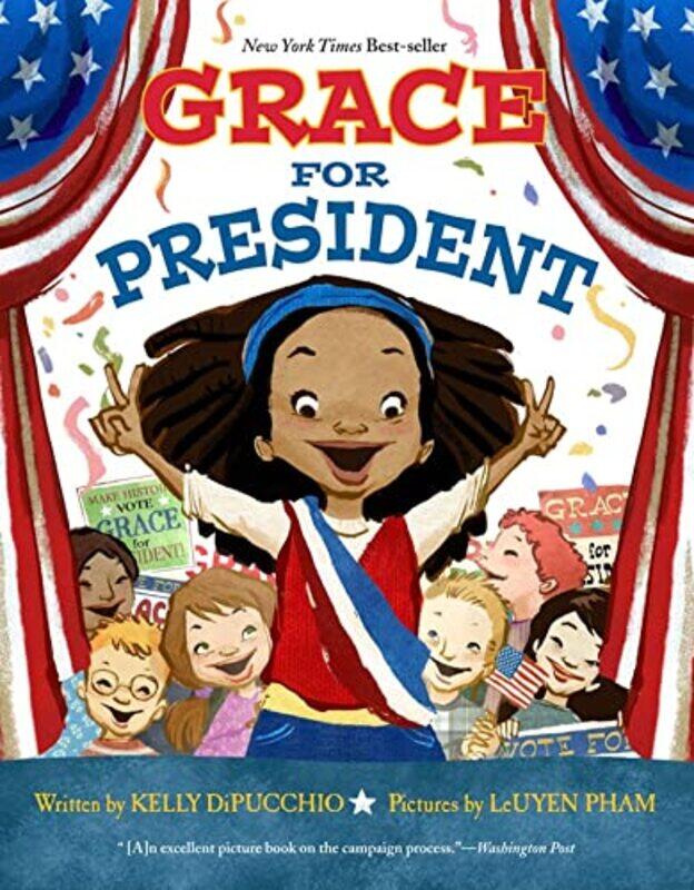 

Grace For President By Dipucchio Kelly S - Hardcover