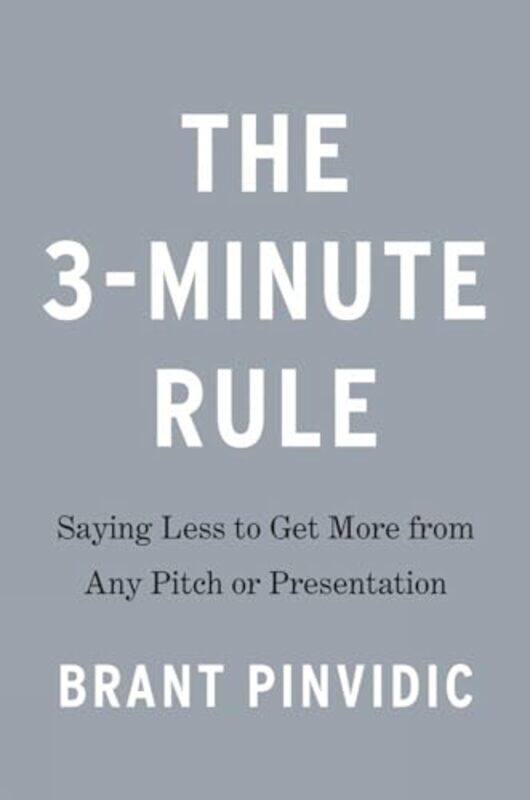 

The 3Minute Rule by Brant Pinvidic-Hardcover