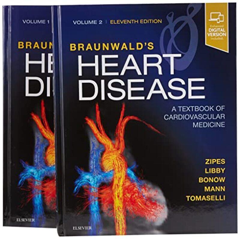 

Braunwalds Heart Disease A Textbook Of Cardiovascular Medicine 2Volume Set By Zipes, Douglas P. - Libby, Peter - Bonow, Robert O. - Mann, Douglas L.,