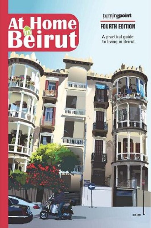 At Home in Beirut: 4th Edition, Paperback Book, By: Charlotte Hamaoui