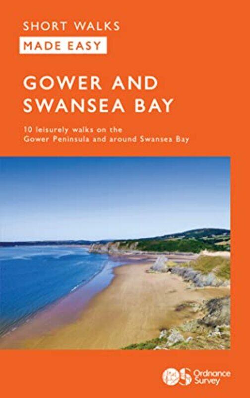 

OS Short Walks Made Easy Gower and Swansea Bay -Paperback