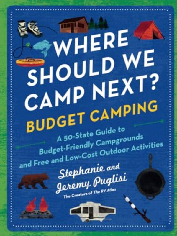 

Where Should We Camp Next Budget Camping by DK-Paperback