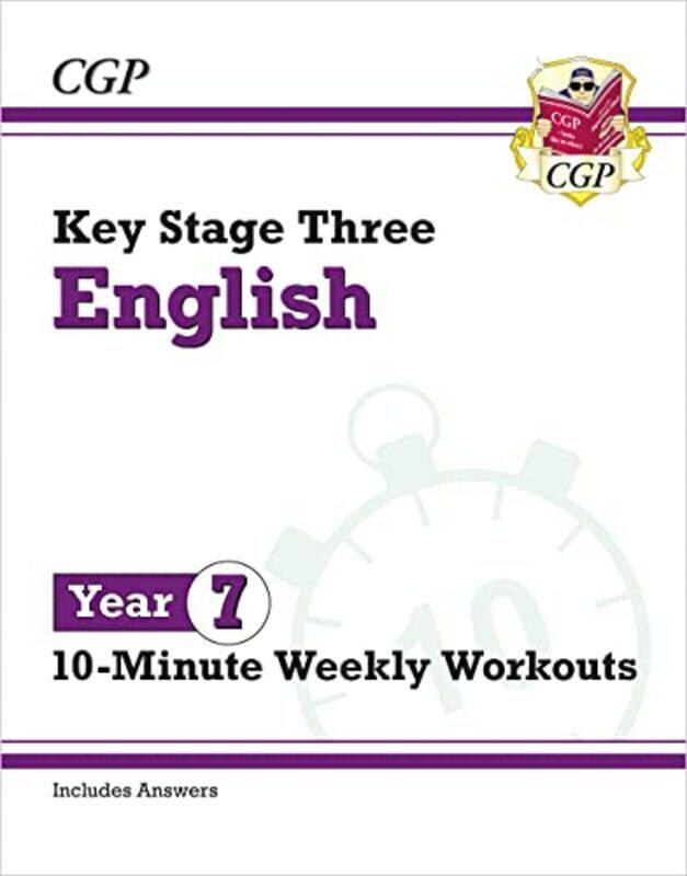 

New KS3 Year 7 English 10-Minute Weekly Workouts , Paperback by CGP Books - CGP Books