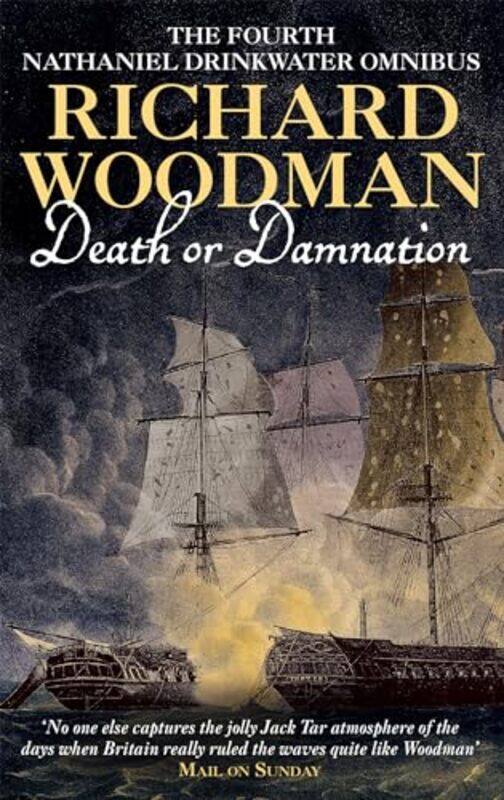 

Death Or Damnation Nathaniel Drinkwater Omnibus 4 by Richard Woodman-Paperback