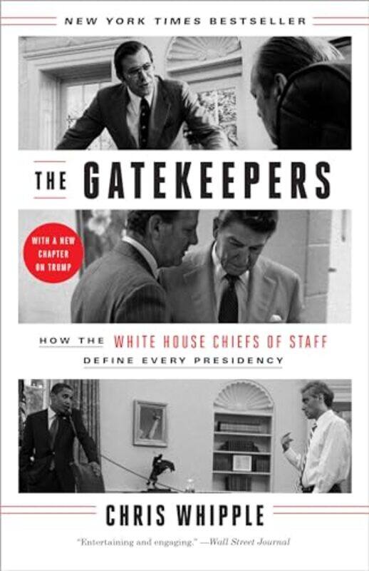 

Gatekeepers How The White House Chiefs O By Whipple Chris - Paperback