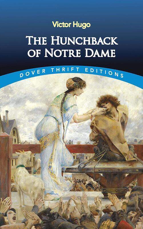 

The Hunchback of Notre Dame (Dover Thrift Edition), Paperback Book, By: Victor Hugo