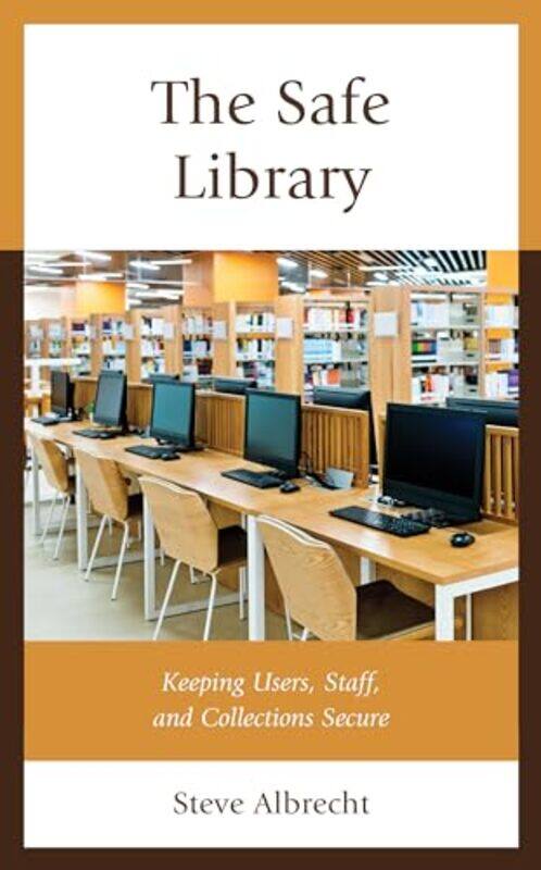 

The Safe Library by Steve Albrecht-Paperback