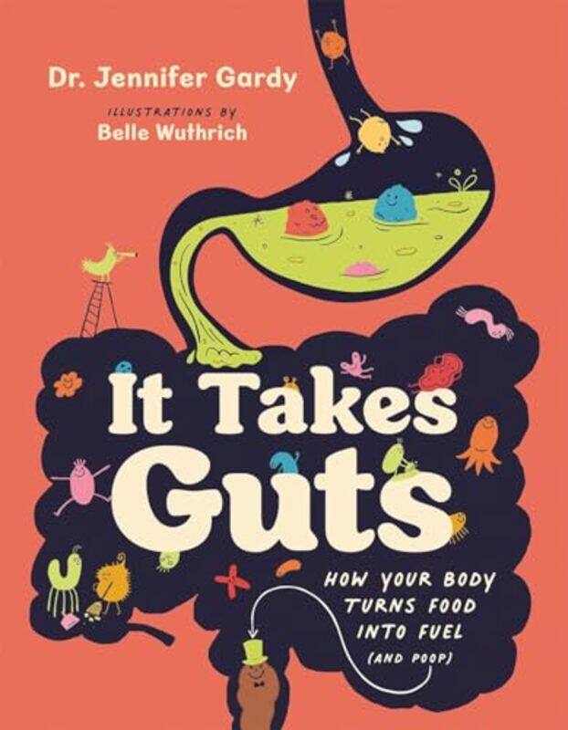 

It Takes Guts by Jennifer Dr. GardyBelle Wuthrich -Paperback