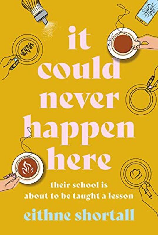 

It Could Never Happen Here by Eithne Shortall-Paperback