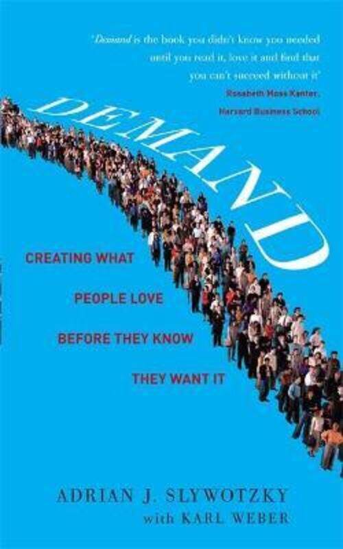 

Demand: Cracking the Code of What People Really Desire.paperback,By :Adrian Slywotzky