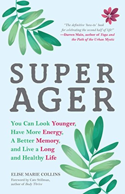 

Super Ager by Elise Marie Collins-Paperback