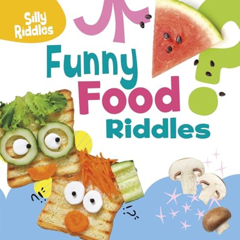 

Funny Food Riddles by A. J. (Senior Editor) Sautter -Hardcover