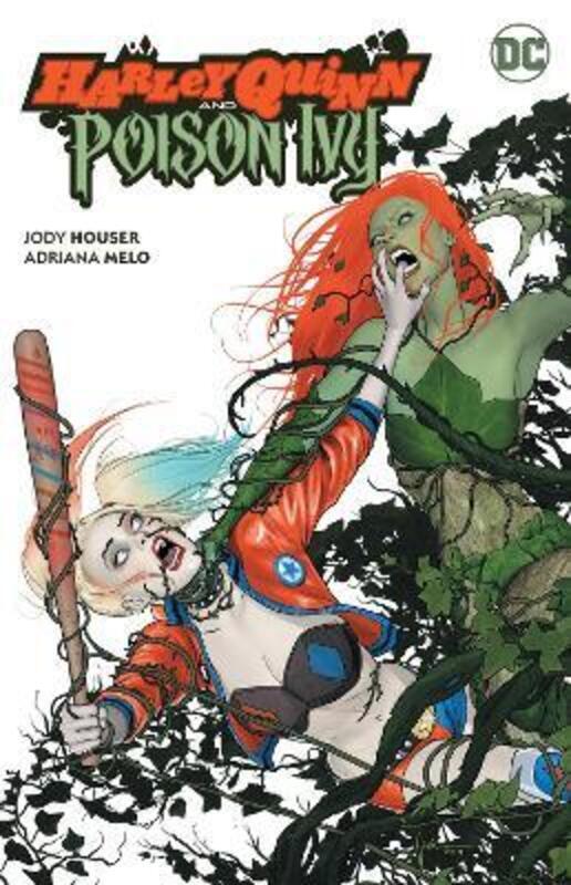 Harley Quinn and Poison Ivy,Paperback,By :Houser, Jody