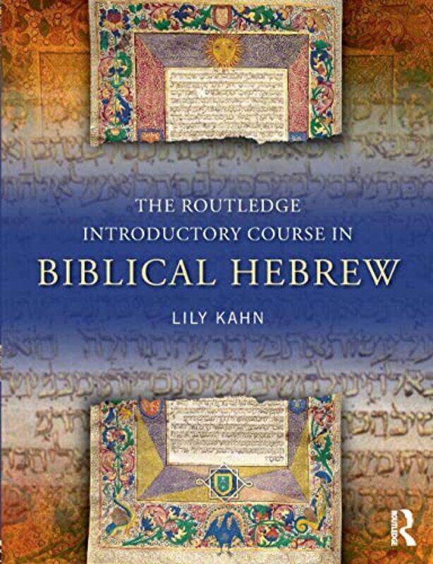 

The Routledge Introductory Course in Biblical Hebrew by Brett Weiss-Paperback
