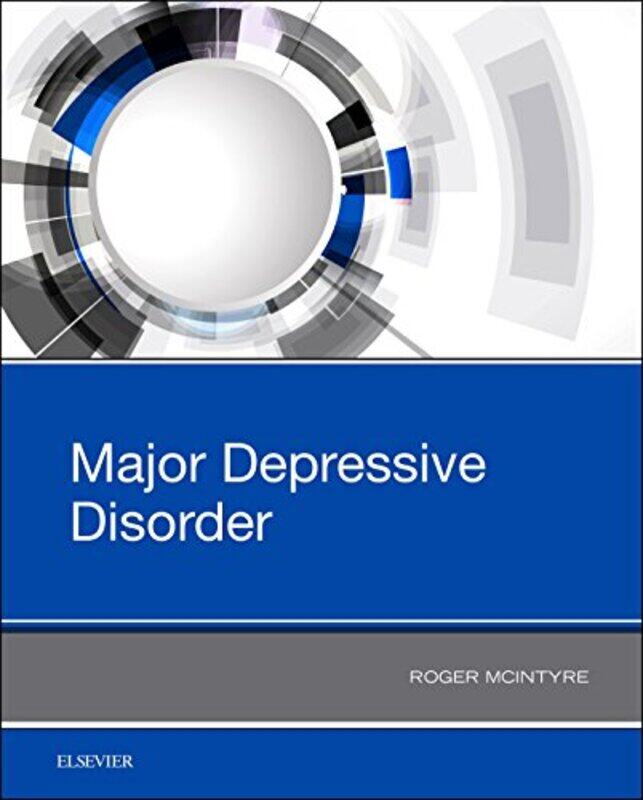 

Major Depressive Disorder by Carola University Health Network RongMehala SubramaniapillaiYena Lee-Hardcover