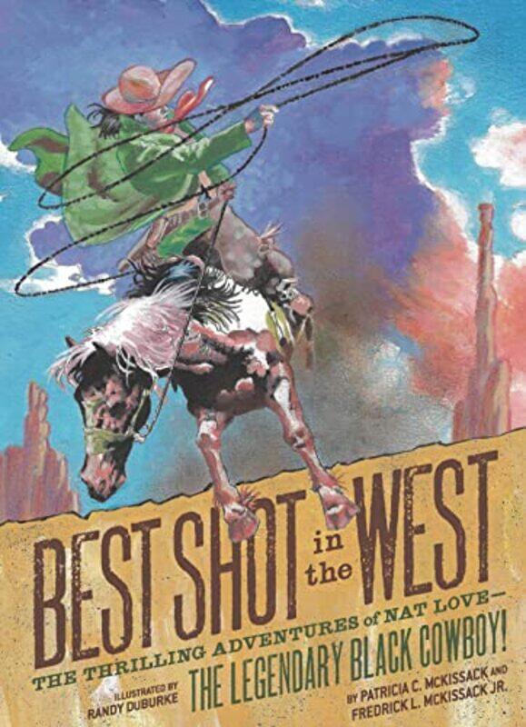 

Best Shot in the West by Patricia C McKissackFrederick L McKissack JrRandy DuBurke-Paperback