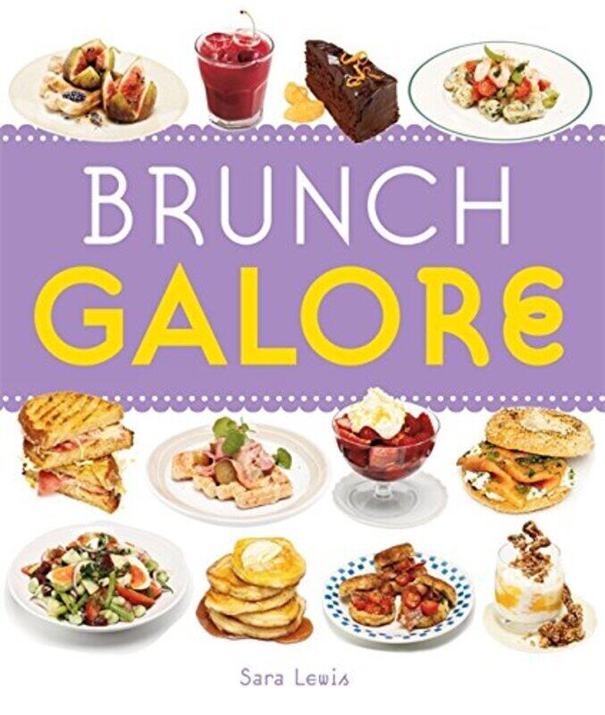 

Brunch Galore, Paperback Book, By: Sara Lewis
