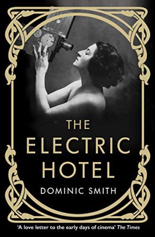 

The Electric Hotel by Dominic Smith-Paperback