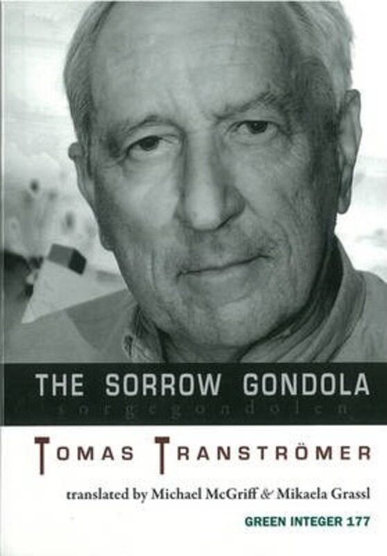 

The Sorrow Gondola.paperback,By :Tomas Transtromer
