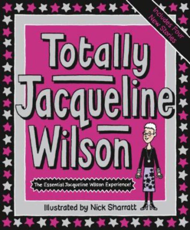 

Totally Jacqueline Wilson, Hardcover Book, By: Jacqueline Wilson