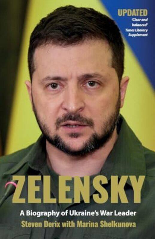 

Zelensky A Biography Of Ukraines War Leader By Derix, Steven - Shelkunova, Marina - Paperback