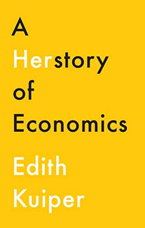 

A Herstory Of Economics by Edith Kuiper-Paperback